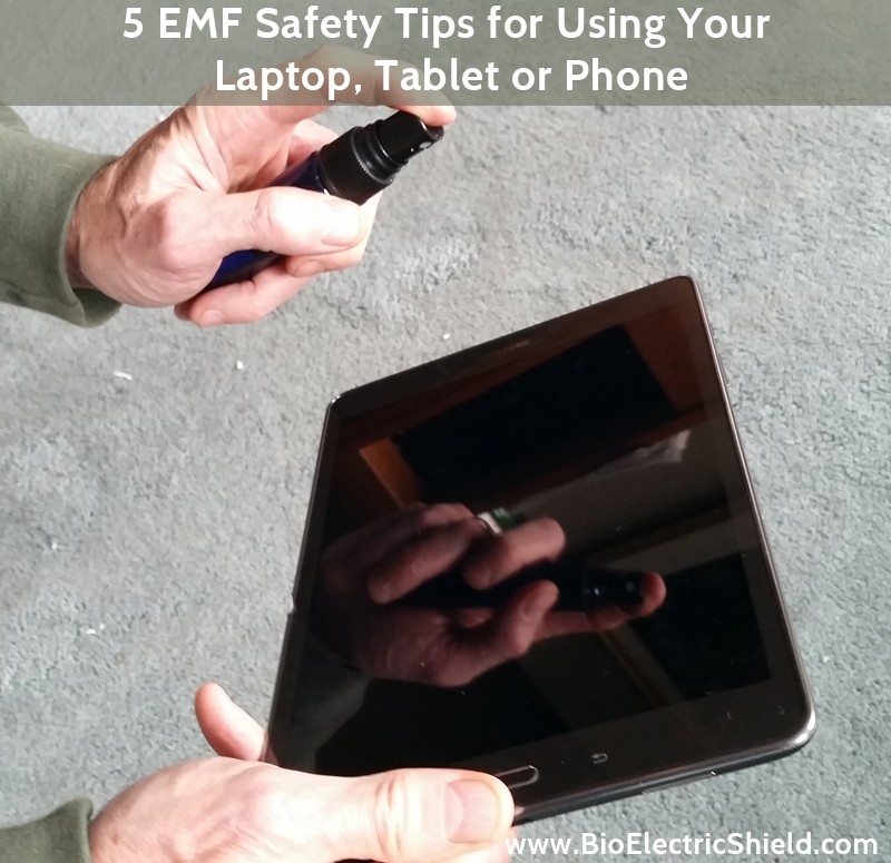 5 EMF Laptop Safety Tips for Using Your Laptop, Tablet or Phone